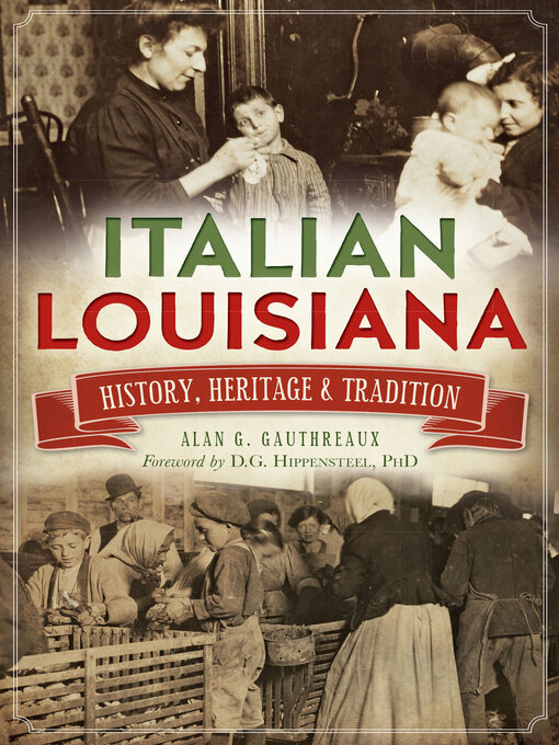 Title details for Italian Louisiana by Alan G Gauthreaux - Available